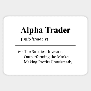 Alpha Trader Defined: Minimalist Typography Quote Sticker